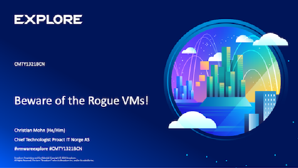 Beware Of The Rogue VMs!