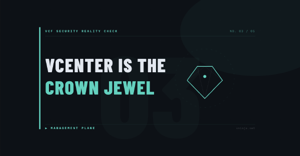 vCenter Is the Crown Jewel