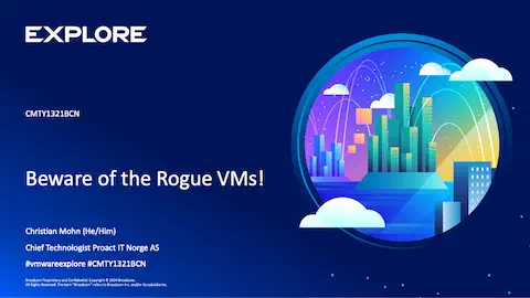 Title slide for the VMware Explore session 'Beware of the Rogue VMs!' (CMTY1321BCN)