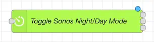 Toggle Sonos Night/Day Mode bigtimer node in Node-RED