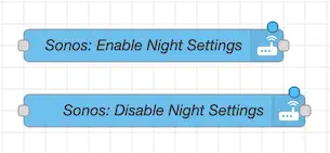 Sonos Enable Night Settings and Disable Night Settings call service nodes