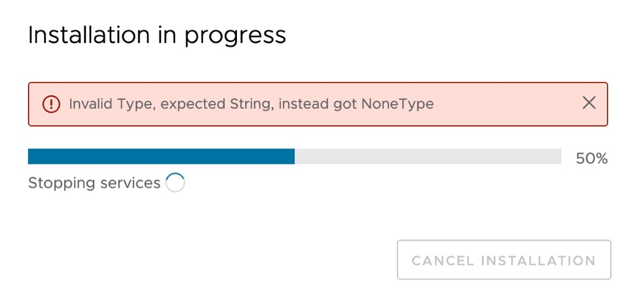 Upgrading to vCenter 8 Update 1: Invalid Type, expected String, instead got NoneType error message